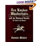 Buy Des Knaben Wunderhorn and the Ruckert Lieder for Voice and Piano by Gustav Mahler