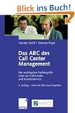 Das ABC des Call Center Management. Die wichtigsten Fachbegriffe rund um Call Center und Kundenservice