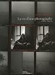 La vie d'une photographe 1990-2005