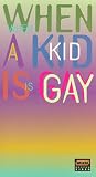 When a Kid Is Gay