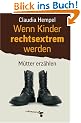 Wenn Kinder rechtsextrem werden: M�tter erz�hlen