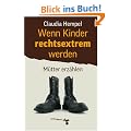 Wenn Kinder rechtsextrem werden: M�tter erz�hlen