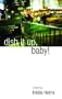 Dish It Up, Baby