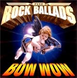BOW WOW～ピュア・ロック