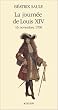 La Journ�e de Louis XIV, 16 novembre 1700