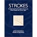 Strokes: An Illustrated Guide to Brain Structure, Blood Supply and Clinical Signs