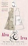 Alva & Irva: The Twins Who Saved a City
