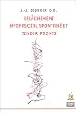 Rel&acirc;chement myofascial spontan&eacute; et tender points