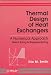 Book Thermal Design of Heat Exchangers: A Numerical Approach: Direct Sizing and Stepwise Rating