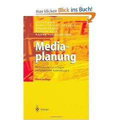 Mediaplanung: Methodische Grundlagen und praktische Anwendungen