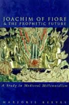 Joachim of Fiore and the Prophetic Future, upd