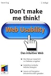 Don't Make Me Think. Was ist Web Usability?. by Steve Krug