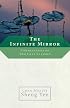 The Infinite Mirror: Commentaries on Two Chan Classics