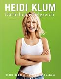 Nat�rlich erfolgreich - Heidi Klum
