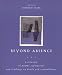 Beyond Absence: A Treasury of Poems, Quotations and Readings on Death and Remembrance