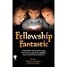 Fellowship Fantastic