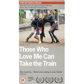 Those Who Love Me Can Take the Train [VHS]