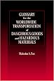 Glossary for the Worldwide Transportation of Dangerous Goods and Hazardous Materials