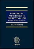 Concurrent Proceedings In Competition Law: Procedure, Evidence And Remedies