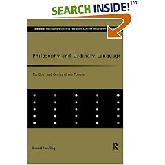 Philosophy and Ordinary Language: Bent and Genius of our Tongue (Routledge Studies in Twentieth Century Philosophy)