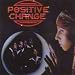 Positive Change
