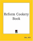 Reform Cookery Book