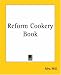 Reform Cookery Book