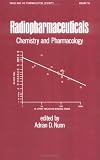 Radiopharmaceuticals (Drugs and the Pharmaceutical Sciences)