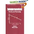 Radiopharmaceuticals (Drugs and the Pharmaceutical Sciences) by Adrain D. Nunn