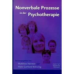 Nonverbale Prozesse in der Psychotherapie