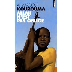 Allah n'est pas oblig� - Prix Renaudot et Prix Goncourt des Lyc�ens 2000