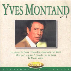 Yves Montand - Gold Collection, Vol. 1 - Zortam Music