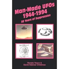 Man-Made UFOs, 1944-1994: Fifty Years of Suppression: 50 Years of Suppression