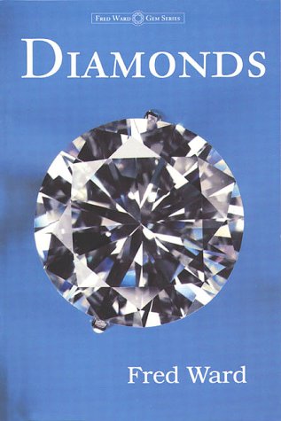 diamonds the fred ward gem book