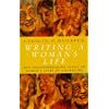 Writing a Woman's Life