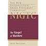 The Gospel Of Matthew: A Commentary On The Greek Text (New International Greek Testament Commentary)