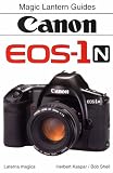 Canon Eos-In (Magic Lantern Guide Ser.)