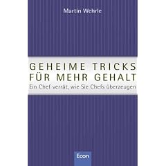 Geheime Tricks f�r mehr Gehalt: Ein Chef verr�t, wie Sie Chefs �berzeugen