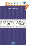 Geheime Tricks f�r mehr Gehalt: Ein Chef verr�t, wie Sie Chefs �berzeugen