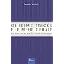 Geheime Tricks f�r mehr Gehalt