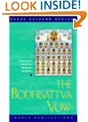 The Bodhisattva Vow: A Practical Guide to Helping Others