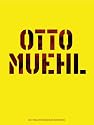 Otto M&uuml;hl. Leben - Kunst - Werk: Aktion / Utopie / Malerei 1960-2004. Erscheint zur gleichnamigen Ausstellung im MAK Wien vom 26.11.2003 - 29.2.2004. Zweisprachige Ausgabe: deutsch / englisch
