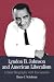 Lyndon B. Johnson and American Liberalism: A Brief Biography with Documents (The Bedford Series in History and Culture)