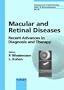 Macular and Retinal Diseases: Recent Advances in Diagnosis and Therapy (Developments in Ophthalmology)