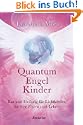 Quantum Engel Kinder