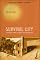 Survival City: Adventures Among the Ruins of Atomic America