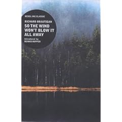 So the Wind Won't Blow it All Away ("Rebel Inc." Classics)