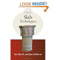 Slab Techniques (Ceramics Handbooks)