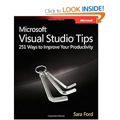 Microsoft Visual Studio Tips: 251 Ways to Improve Your Productivity (PRO-Developer)