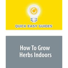 How To Grow Herbs Indoors